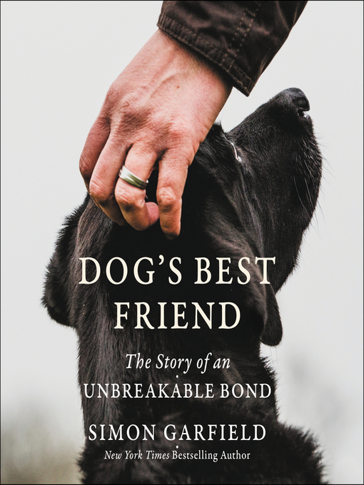 Title details for Dog's Best Friend by Simon Garfield - Available